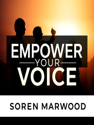 cover image of Empower Your Voice